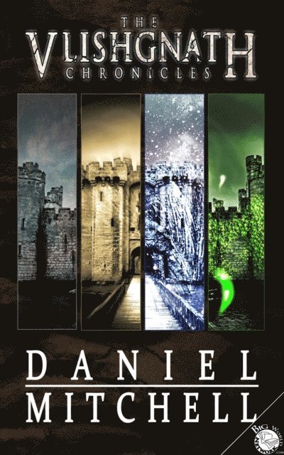 Daniel Mitchell - Vlishgnath Chronicles, E-bok