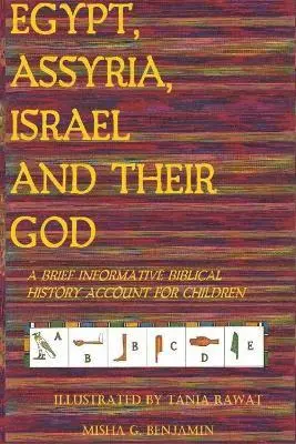 Misha Grace Benjamin, Alberta Benjamin - Egypt, Assyria, Israel, and Their God, Häftad. Tillgänglighet: Lägg i varukorg