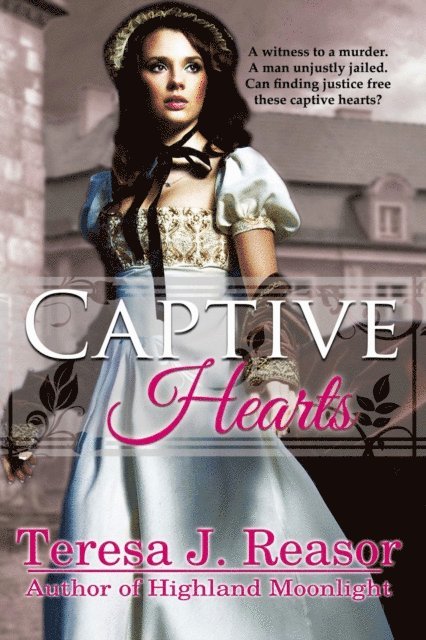 Teresa J. Reasor - Captive Hearts, E-bok