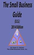 The Small Business Guide 2014 Edition