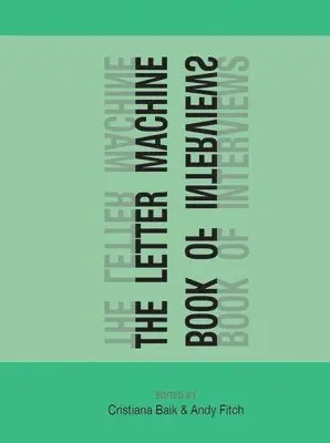 Andy Fitch, Cristiana Baik - Letter Machine Book of Interviews, Häftad. Tillgänglighet: Tillfälligt slut