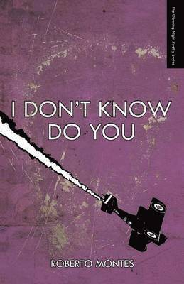 Roberto Montes - I Don't Know Do You, Häftad
