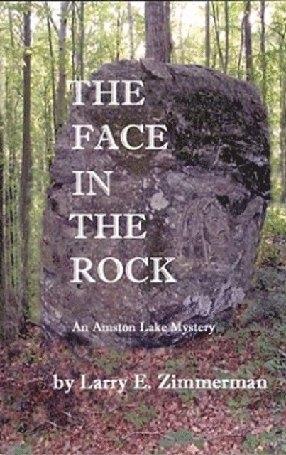 Larry Zimmerman - Face in the Rock, E-bok