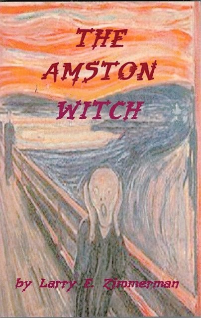 Larry Zimmerman - Amston Witch, E-bok