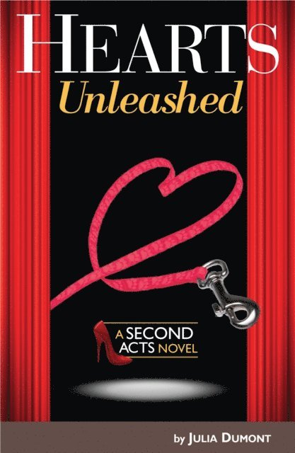Julia Dumont - Hearts Unleashed, E-bok