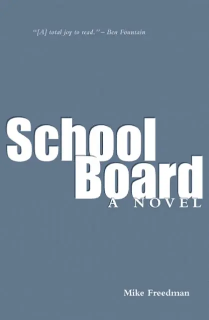 Mike Freedman - School Board, E-bok. Tillgänglighet: Lägg i varukorg