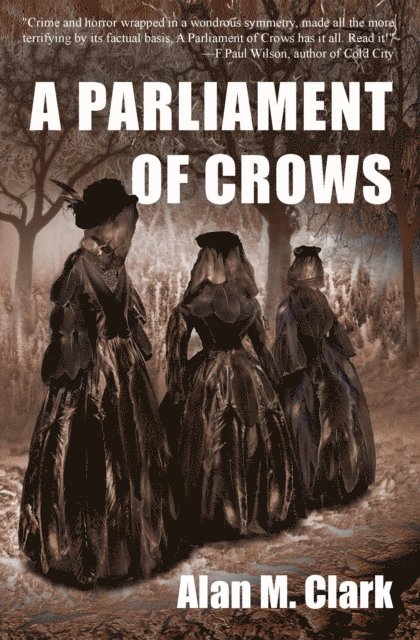 Alan M. Clark - Parliament of Crows, E-bok