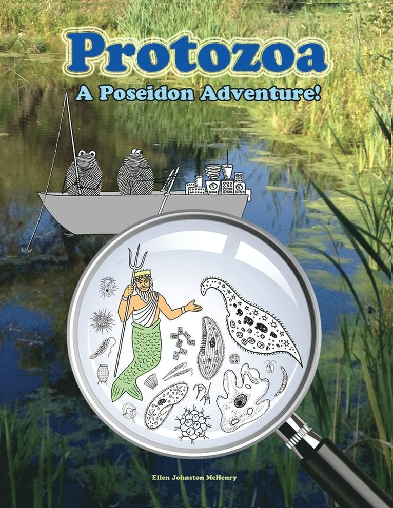 Ellen J McHenry - Protozoa; A Poseidon Adventure!, Häftad