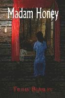 Trina Beasley - Madam Honey, Häftad