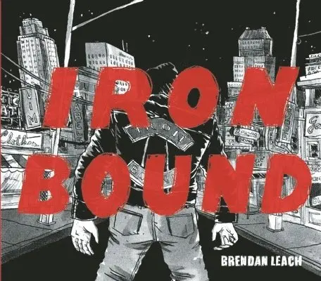 Brendan Leach - Iron Bound, Häftad. Tillgänglighet: Tillfälligt slut