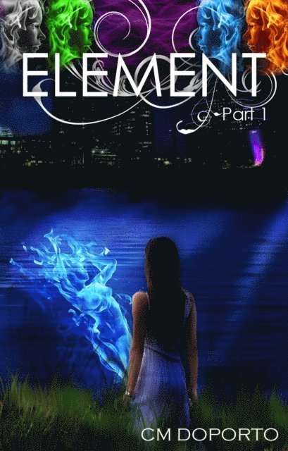 Element, Part 1