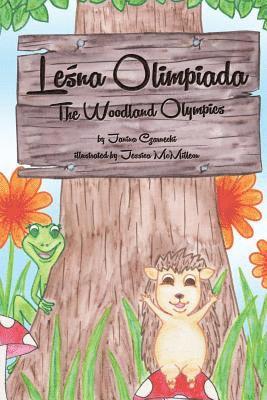 Janina Czarnecki - Lesna Olimpiada: The Woodland Olympics, Häftad