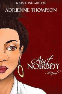 Adrienne Thompson - Ain't Nobody, Häftad