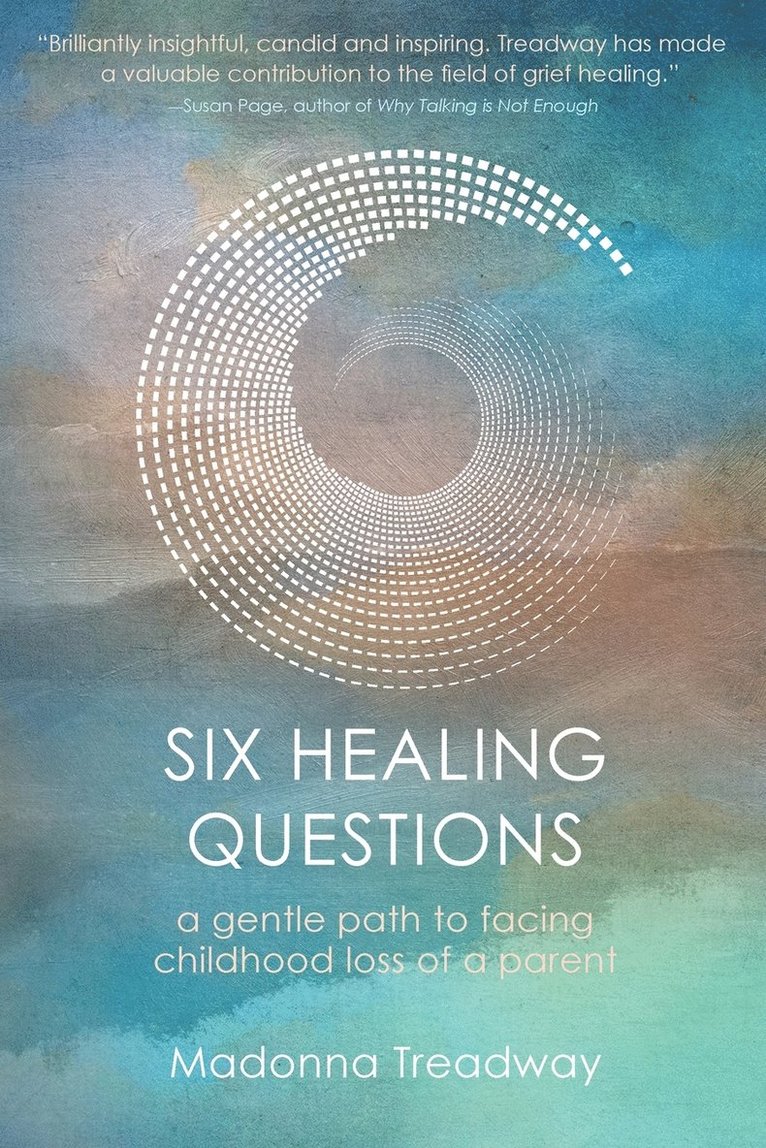 Madonna Treadway - Six Healing Questions, Häftad