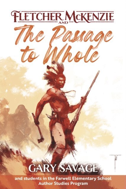 Charlotte Crowley, Jack Caron, Alex Breton, Liam Martin, Hailey Lebrecque, Ella Leo, Lily Beaulieu, Gary Savage - Fletcher McKenzie and the Passage to Whole, E-bok