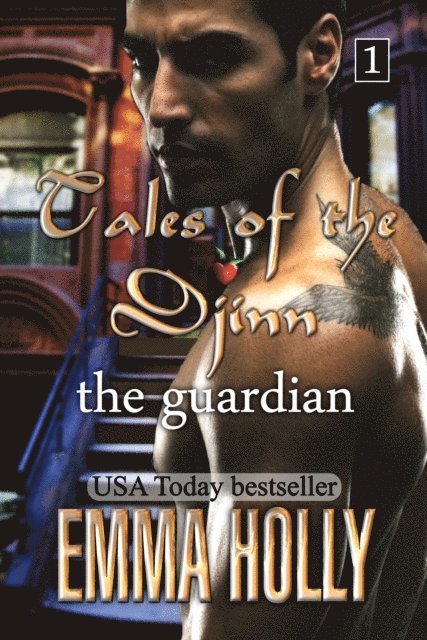 Emma Holly - Tales of the Djinn: The Guardian, E-bok