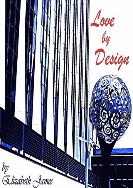 Elizabeth James - Love By Design, E-bok