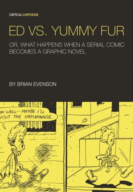 Brian Evenson, Tom Kaczynski - Ed vs. Yummy Fur, E-bok