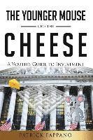 Patrick Pappano - The Younger Mouse Gets the Cheese, Häftad