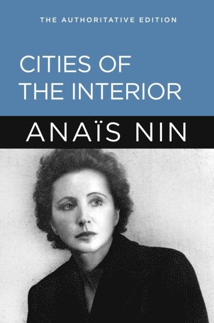 Anais Nin - Cities of the Interior, E-bok