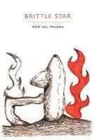 Rod Val Moore - Brittle Star, Häftad. Tillgänglighet: Lägg i varukorg