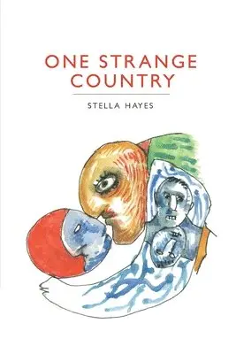 Stella Hayes - One Strange Country, Häftad. Tillgänglighet: Lägg i varukorg