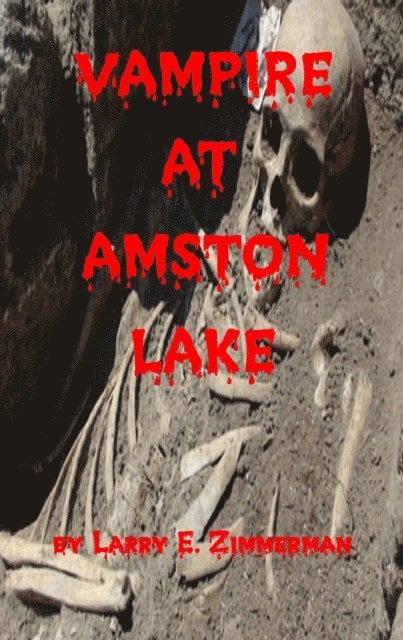 Larry Zimmerman - Vampire at Amston Lake, E-bok