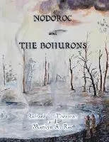 Richard L. Thornton, Marilyn a. Rae - Nodoroc and the Bohurons, Häftad. Tillgänglighet: Lägg i varukorg