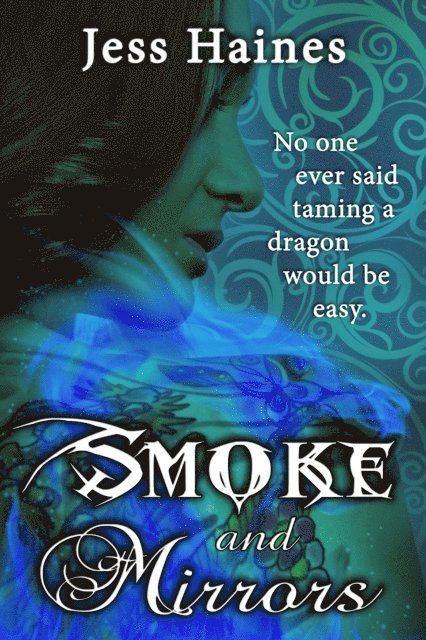 Jess Haines - Smoke and Mirrors, E-bok