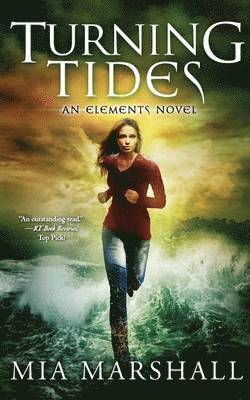 Mia Marshall - Turning Tides (Elements, Book 3), Häftad. Tillgänglighet: Lägg i varukorg