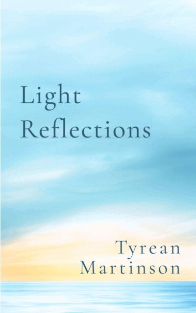 Tyrean Martinson - Light Reflections, E-bok