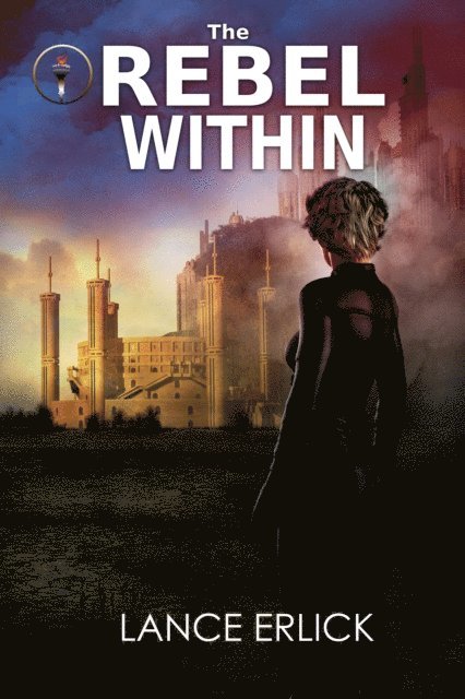 Lance Erlick - Rebel Within, E-bok