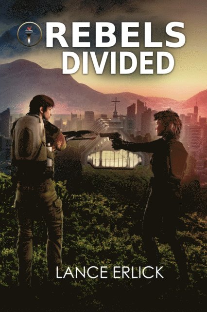 Lance Erlick - Rebels Divided, E-bok