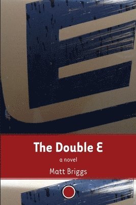 Matt Briggs - Double E, Häftad