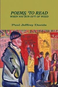 Poems to Read When You Run Out of Weed