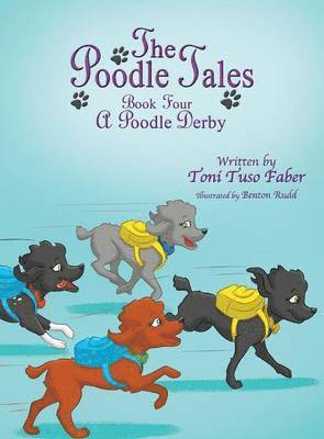 Toni Tuso Faber - Poodle Tales, Inbunden