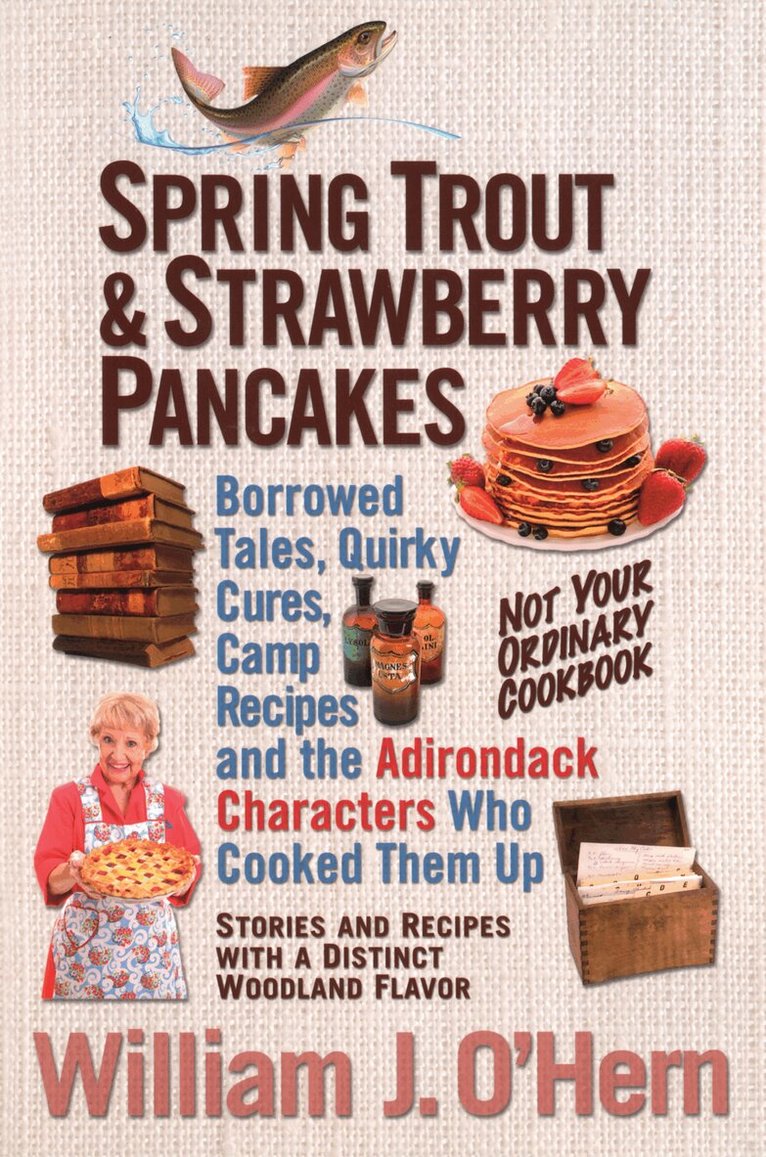 William J. O'Hern - Spring Trout & Strawberry Pancakes, Häftad. Tillgänglighet: Lägg i varukorg