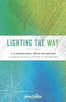 John C Dannemiller, Irving Stubbs - Lighting the Way, Häftad. Tillgänglighet: Lägg i varukorg