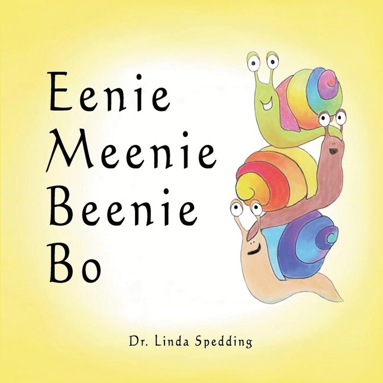 Linda Spedding - Eenie Meenie Beenie Bo, Häftad. Tillgänglighet: Lägg i varukorg