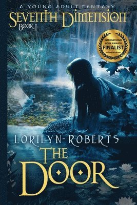 Lorilyn Roberts - Seventh Dimension - The Door: A Young Adult Fantasy, Häftad. Tillgänglighet: Lägg i varukorg