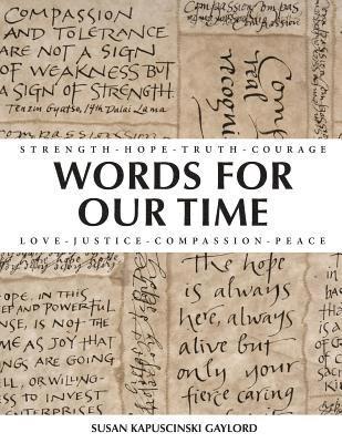 Susan Kapuscinski Gaylord - Words For Our Time, Häftad. Tillgänglighet: Lägg i varukorg