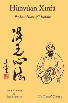 Yaron Seidman, Teja a Jaensch - Hunyuan Xinfa, Inbunden