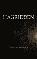 Samuel Snoek-Brown - Hagridden, Häftad