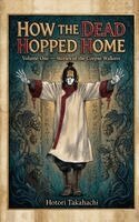 Hitori Takahachi - How the Dead Hopped Home, Häftad. Tillgänglighet: Lägg i varukorg