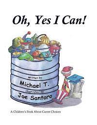 Michael T - Oh, Yes I Can, Häftad