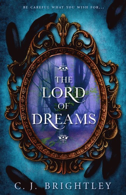 C. J. Brightley - Lord of Dreams, E-bok
