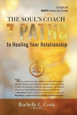 Rochelle L. Cook - The Soul's Coach: 7 Paths to Healing Your Relationship, Häftad. Tillgänglighet: Lägg i varukorg