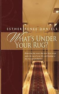 Marvin D. Cloud - What's Under Your Rug?: Removing the issues that have been swept under the rug of your life, and learning to live free and productive., Häftad. Tillgänglighet: Lägg i varukorg