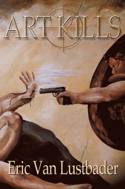 Eric Van Lustbader - Art Kills, E-bok