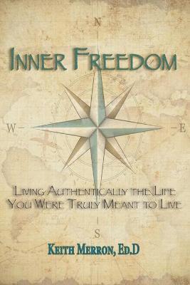Keith Merron - Inner Freedom, Häftad. Tillgänglighet: Lägg i varukorg